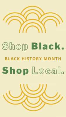 Shop Black. Shop Local. Black History Month