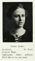 Yearbook photo of Linda James. The description under her photo says "Academic. St. Paul. Central High. Suffragette, rather militant, We'd like to see you mad." 