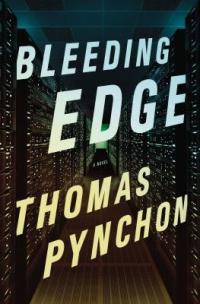 cover image of the book "Bleeding Edge" by Thomas Pynchon