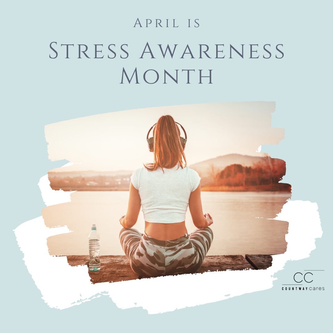April is National Stress Awareness Month